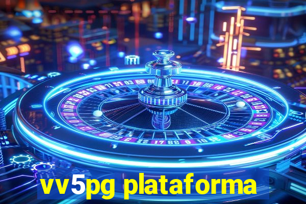 vv5pg plataforma